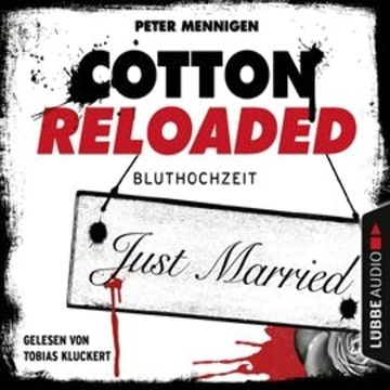 Bluthochzeit (Cotton Reloaded 42) audiobook, Peter Mennigen