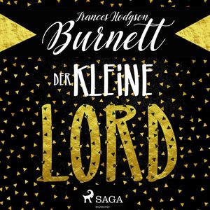 Der kleine Lord, Frances Hodgson Burnett