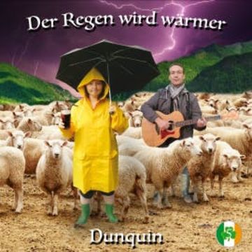 Der Regen wird wärmer - Dunquin audiobook, Bellgatto Audio