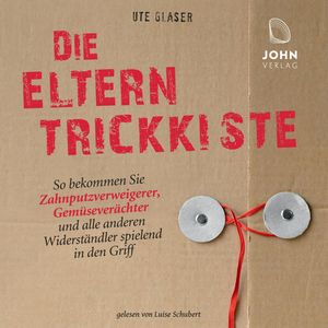 Die Eltern-Trickkiste, Ute Glaser.