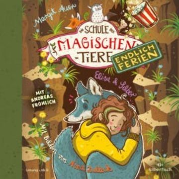 Die Schule der magischen Tiere - Endlich Ferien 9: Elisa und Silber audiobook, Margit Auer