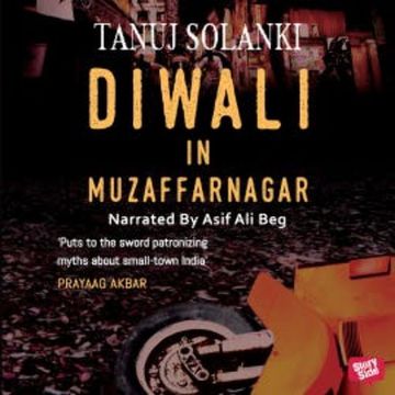 Diwali In Muzaffarnagar audiobook, Tanuj Solanki