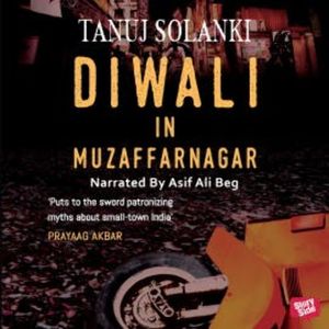 Diwali In Muzaffarnagar, Tanuj Solanki