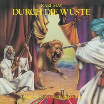Durch die Wüste audiobook, Karl May