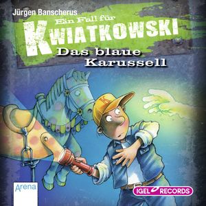 Ein Fall für Kwiatkowski. Das blaue Karussell, Jürgen Banscherus