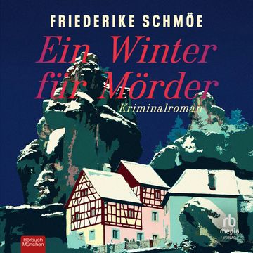 Ein Winter für Mörder audiobook, Friederike Schmöe