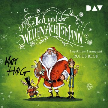 Ich und der Weihnachtsmann audiobook, Matt Haig