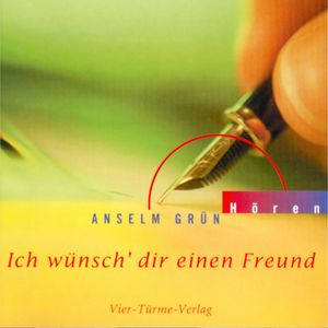 Ich wünsch dir einen Freund, Anselm Grün