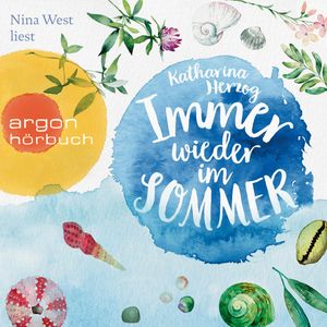 Immer wieder im Sommer, Katharina Herzog