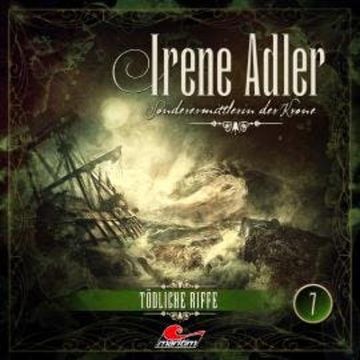 Irene Adler, Sonderermittlerin der Krone, Folge 7: Tödliche Riffe audiobook, Marc Freund