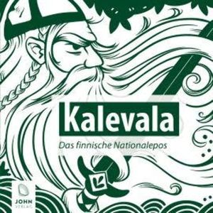 Kalevala. Das finnische Nationalepos, Christine Giersberg, Elias Lönnrot