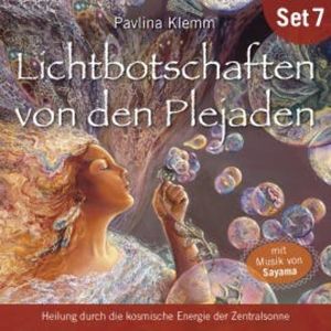 Lichtbotschaften von den Plejaden (Übungs-Set 7), Pavlina Klemm