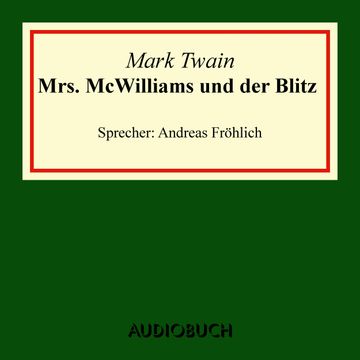 Mrs. McWilliams und der Blitz audiobook, Mark Twain