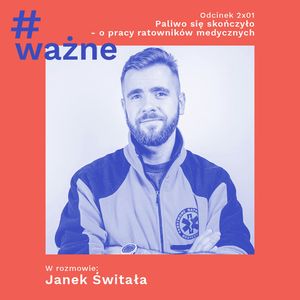 Paliwo się skończyło - o pracy ratowników medycznych, Dominika Klimek