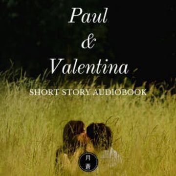 Paul & Valentina audiobook, Tsuki Aoi Writer