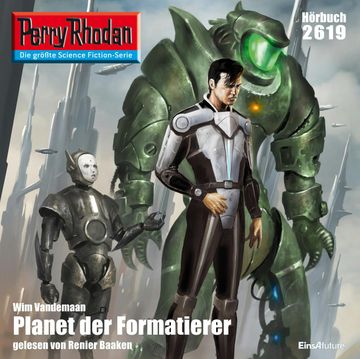 Perry Rhodan 2619: Planet der Formatierer audiobook, Wim Vandemaan