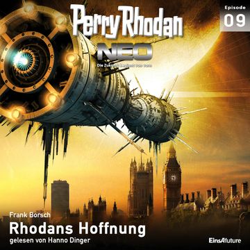 Rhodans Hoffnung (Perry Rhodan Neo 09) audiobook, Frank Borsch