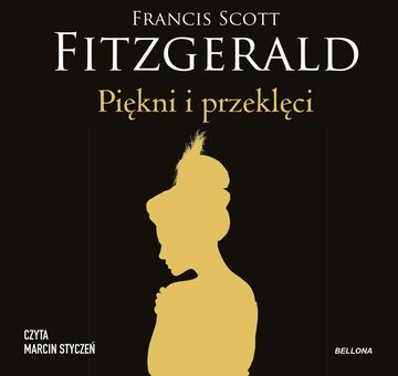 Piękni i przeklęci audiobook, Francis Scott Fitzgerald