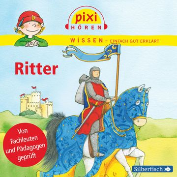 Pixi Wissen - Ritter audiobook, Cordula Thörner