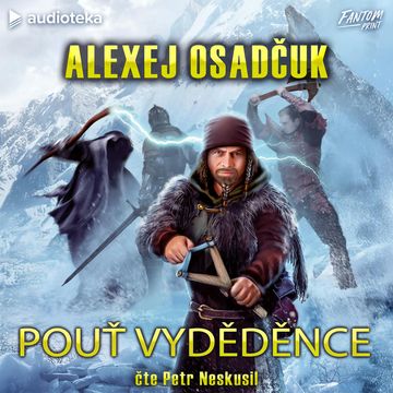 Pouť vyděděnce audiobook, Alexej Osadčuk