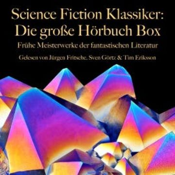 Science Fiction Klassiker: Die große Hörbuch Box audiobook, Edgar Allan Poe