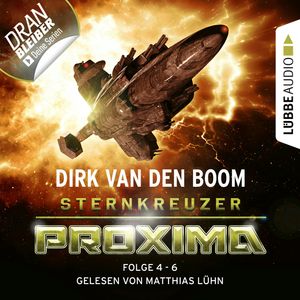 Sternkreuzer Proxima, Sammelband 2 (Folge 4-6), Dirk van den Boom