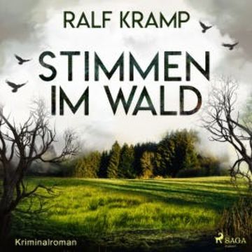 Stimmen im Wald (Kriminalroman) audiobook, Ralf Kramp
