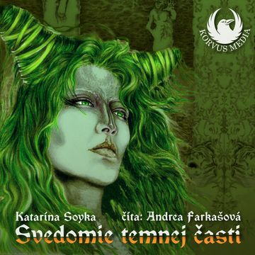 Svedomie temnej časti audiobook, Katarína Soyka
