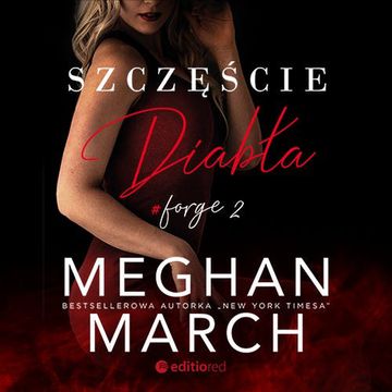 Szczęście diabła. Forge #2 audiobook, Meghan March