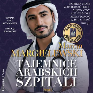 Tajemnice arabskich szpitali. Tom 2 audiobook, Marcin Margielewski