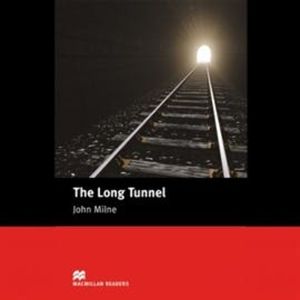 The Long Tunnel, John Milne