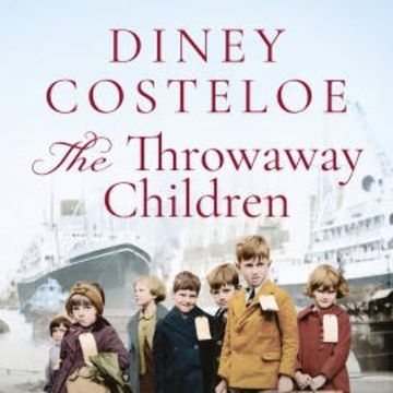 The Throwaway Children audiobook, Diney Costeloe