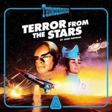 Thunderbirds, Episode 1: Terror from the Stars audiobook, John Theydon