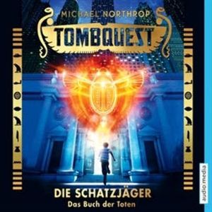 Tombquest - Die Schatzjäger. Das Buch der Toten, Michael Northrop