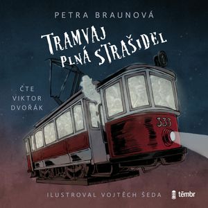 Tramvaj plná strašidel, Petra Braunová