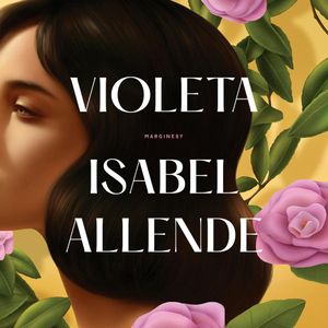 Violeta, Isabel Allende