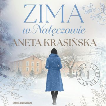 Zima w Nałęczowie audiobook, Aneta Krasińska