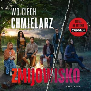 Żmijowisko, Wojciech Chmielarz