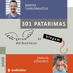 301 patarimas geram darbuotojui ir blogam, Mantas Tvarijonavičius, Sakalas Uždavinys