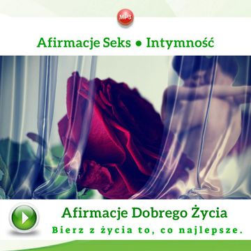 Afirmacje. Seks i intymność audiobook, Grzegorz Dondziłło