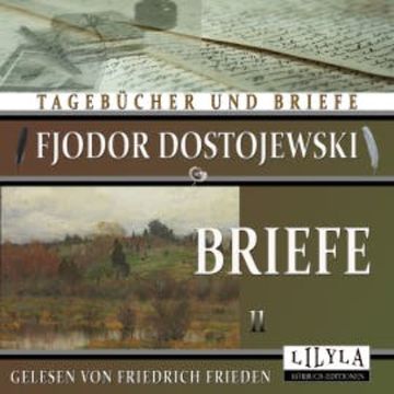 Briefe 11 audiobook, Fjodor Dostojewski