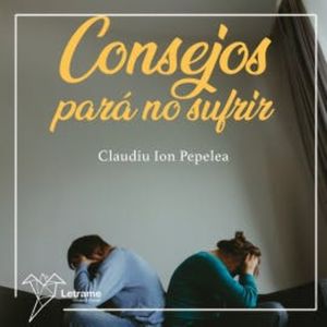 Consejos para no sufrir, Claudiu Ion Pepelea