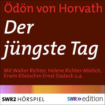 Der jüngste Tag audiobook, Ödön von Horvàth