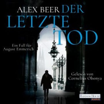 Der letzte Tod audiobook, Alex Beer