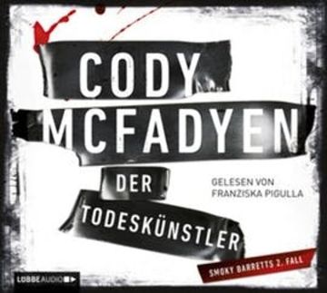 Der Todeskünstler (Smoky Barrett 2) audiobook, Cody Mcfadyen
