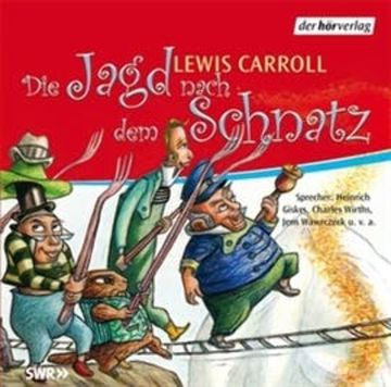 Die Jagd nach dem Schnatz audiobook, Lewis Carroll