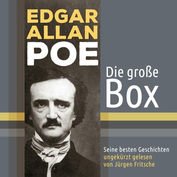 Edgar Allan Poe - seine besten Geschichten audiobook, Edgar Allan Poe