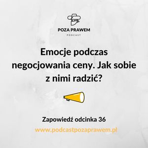 Emocje podczas negocjowania ceny - jak sobie z nimi radzić? Zapowiedź odc. 36, Jerzy Rajkow-Krzywicki, Szymon Kwiatkowski