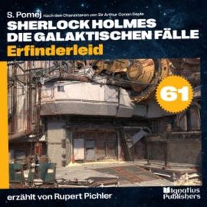 Erfinderleid (Sherlock Holmes - Die galaktischen Fälle, Folge 61), Sir Arthur Conan Doyle