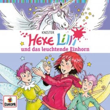 Folge 20: Hexe Lilli und das leuchtende Einhorn audiobook, Knister